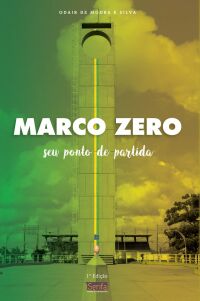 Imagem do produto MARCO ZERO: SEU PONTO DE PARTIDA